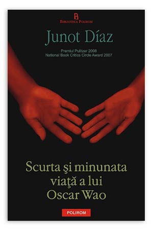 The Brief Wondrous Life of Oscar Wao - Romania